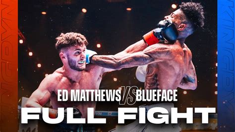 blueface fight|Blueface vs Ed Matthews LIVE RESULT: Crazy fight STOPPED。